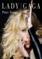 Lady Gaga – Pure Songs (2010)